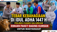 Tebar Kebahagiaan di Idul Adha 1447 H, Polres Ciamis Salurkan Ribuan Paket Daging Kurban untuk Masyarakat
