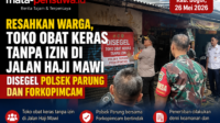 Resahkan Warga, Toko Obat Keras Tanpa Izin di Jalan Haji Mawi Disegel Polsek Parung dan Forkopimcam