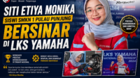 Siti Etiya Monika Siswi SMKN 1 Pulau Punjung Bersinar di LKS Yamaha