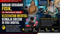 Bukan Sekadar Fisik, Ini Tantangan Berat Kesehatan Mental Remaja Gresik di Era Digital
