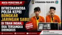 Ditresnarkoba Polda Kepri Bongkar Jaringan Sabu di Tiban Indah, Dua Tersangka Diringkus