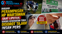Dugaan Perampasan HP Wartawan saat Liputan, Sekdis Kesehatan Toba Disorot Tajam Insan Pers