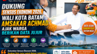 Dukung Sensus Ekonomi 2026, Wali Kota Batam Amsakar Achmad Ajak Warga Berikan Data Jujur