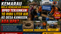 Kemarau Mulai Mengancam Ciamis, BPBD Terjunkan 10 Ribu Liter Air ke Desa Kawasen, Ada Apa