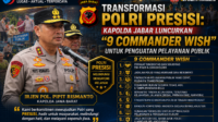 Transformasi Polri Presisi Kapolda Jabar Luncurkan 9 Commander Wish untuk Penguatan Pelayanan Publik