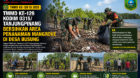 TMMD Ke-129 Kodim 0315Tanjungpinang Bersihkan Area Penanaman Mangrove di Desa Busung