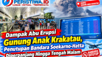 Dampak Abu Erupsi Gunung Anak Krakatau, Penutupan Bandara Soekarno-Hatta Diperpanjang Hingga Tengah Malam