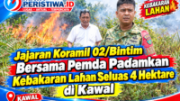 Jajaran Koramil 02Bintim Bersama Pemda Padamkan Kebakaran Lahan Seluas 4 Hektare di Kawal