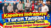 Kapolres Indramayu Turun Tangan! Insiden Rambatan Diusut Tuntas, Warga Diminta Jangan Terprovokasi