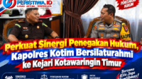 Perkuat Sinergi Penegakan Hukum, Kapolres Kotim Bersilaturahmi ke Kejari Kotawaringin Timur